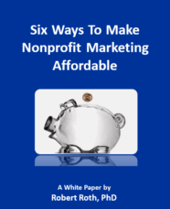 Six Ways To Make NPO Marketing Affordable