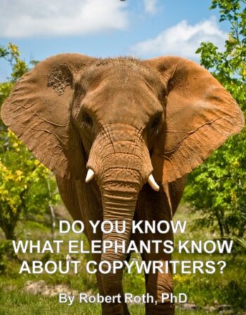 What Elephants Know About Copywriters